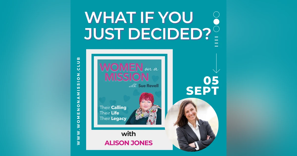 Episode 01:  What if you just decided to run, to grow, to lead? with Alison Jones