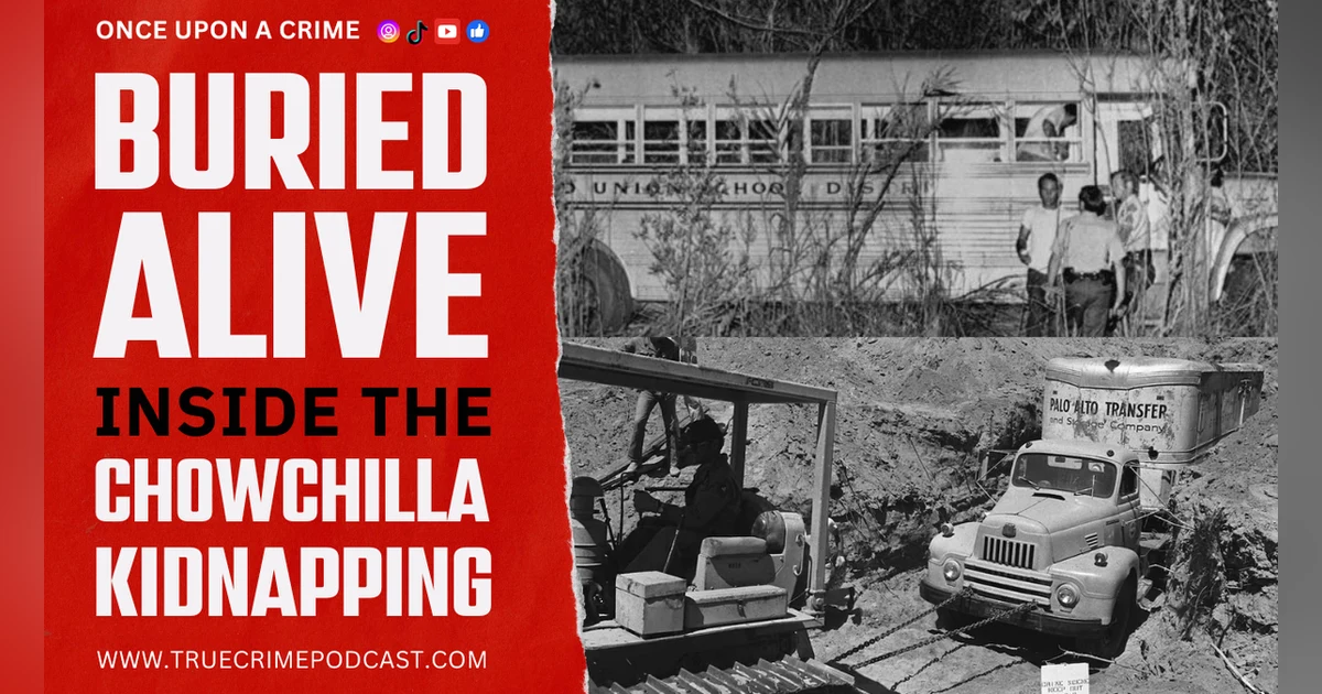 Buried Alive - The Chowchilla School Bus Kidnapping