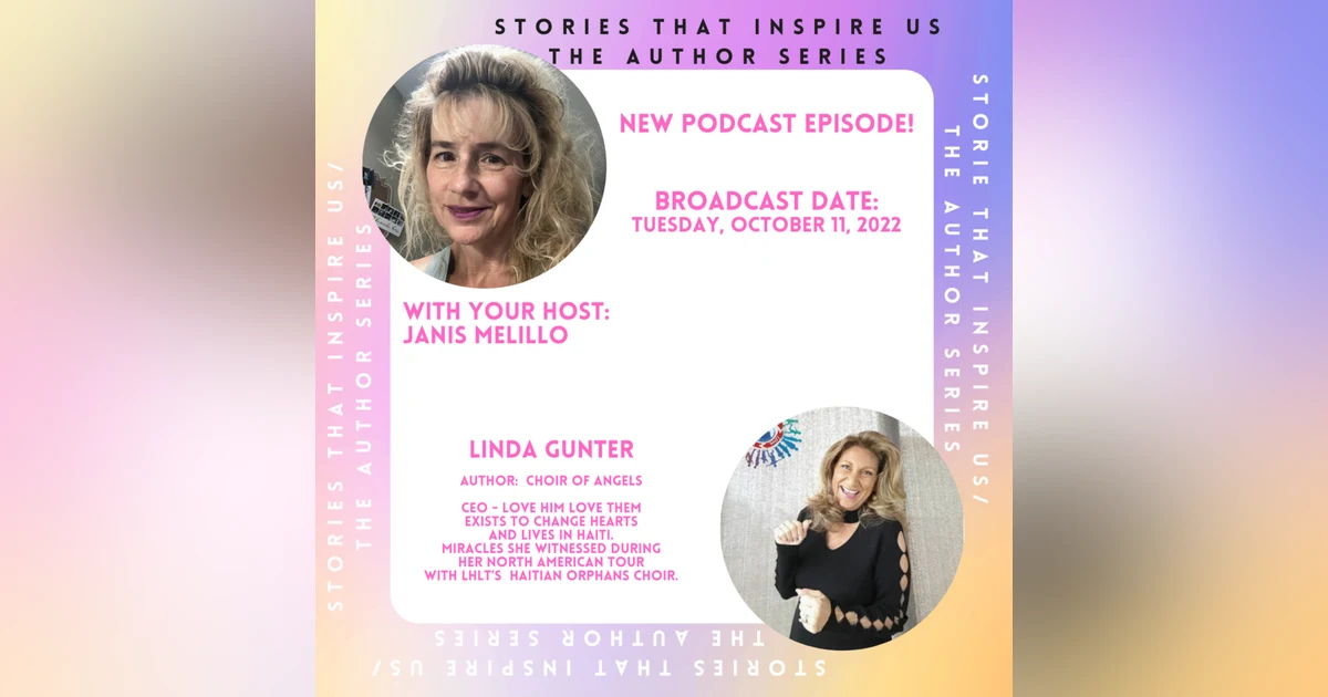 Stories That Inspire Us / The Author Series with Linda Gunter - 10.11.22