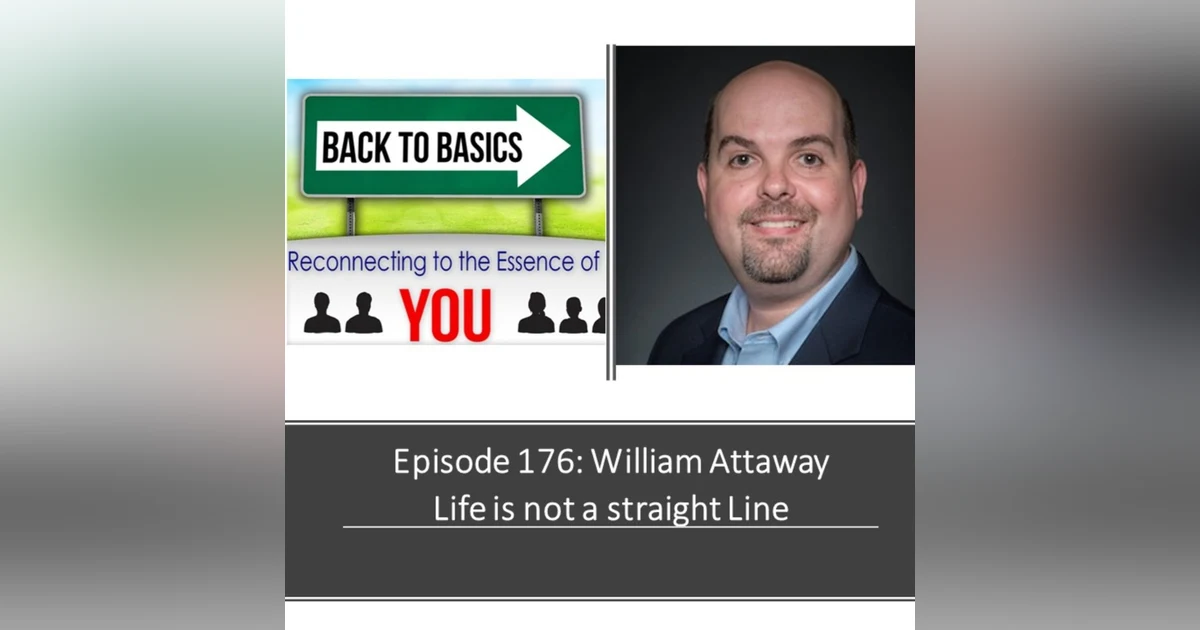 E176- William Attaway- Life is not a straight Line