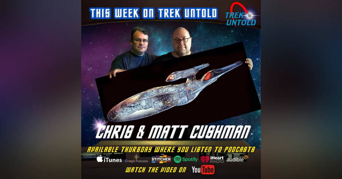 The Art of Star Trek Cutaways with Chris & Matt Cushman