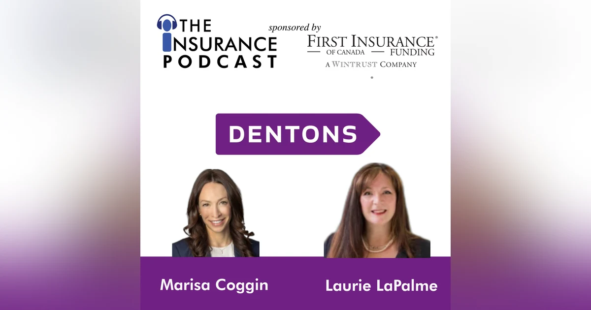Insurance Law & Compliance- Dentons shares the inside issues to consider