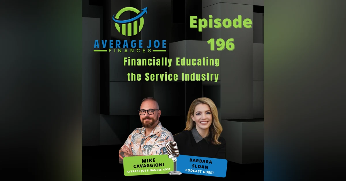 196. Financially Educating the Service Industry with Barbara Sloan