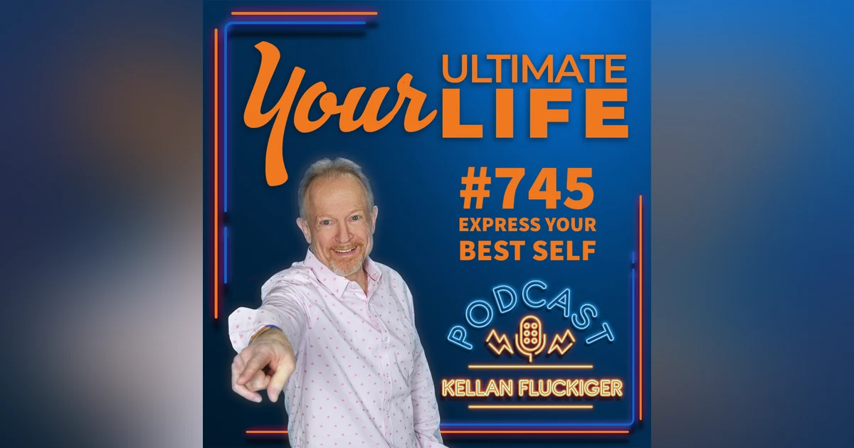 Express Your Best Self, #745