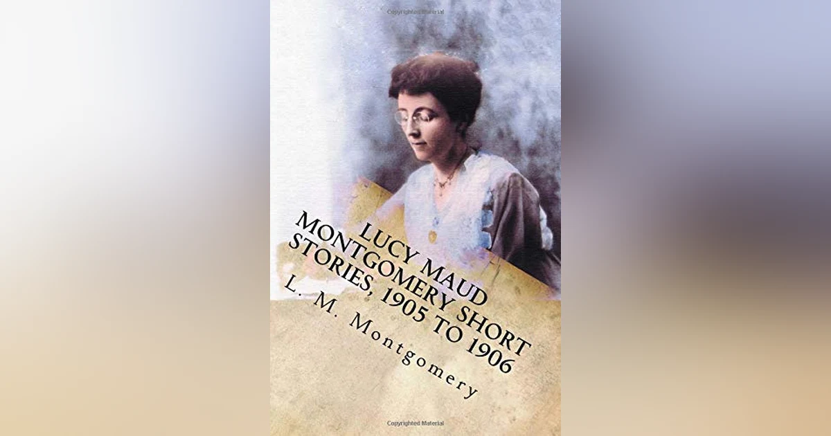 A REDEEMING SACRIFICE by LUCY MAUD MONTGOMERY