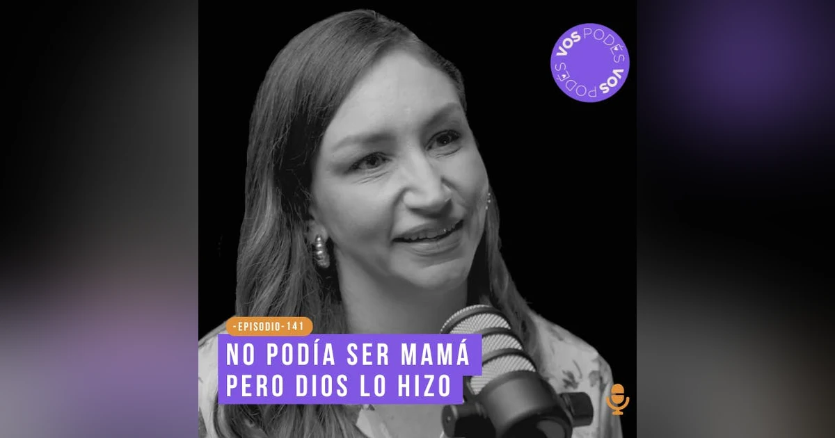 No podía ser mamá, pero Dios lo hizo - invitada: Diana Ramos