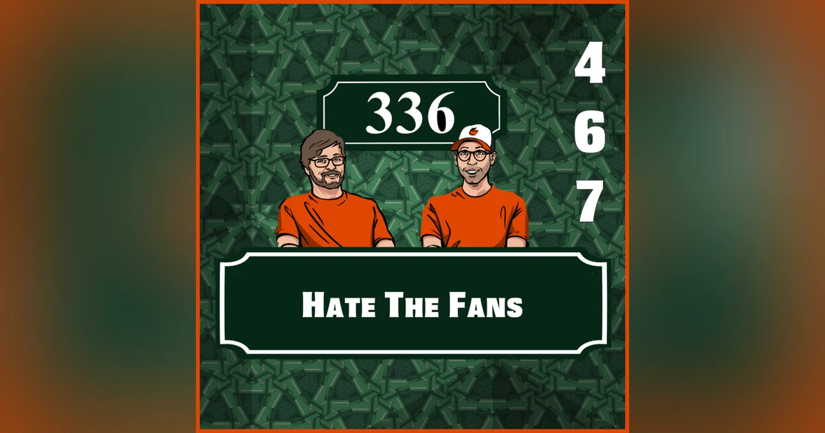 Pod 467 - Hate The Fans