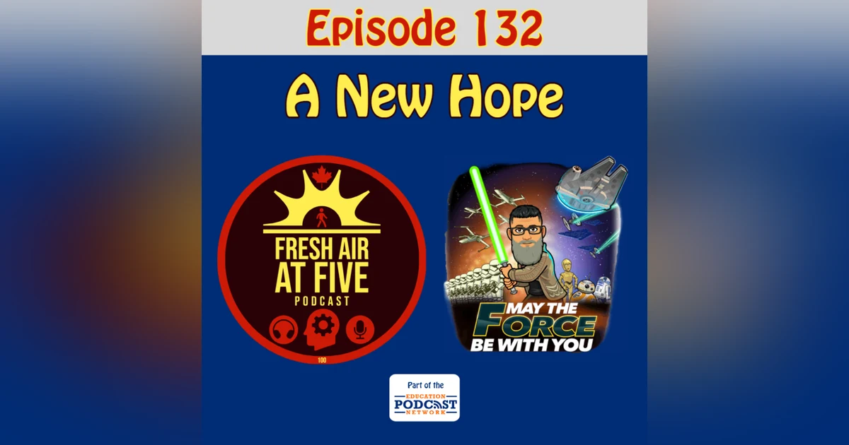 A New Hope - FAAF 132