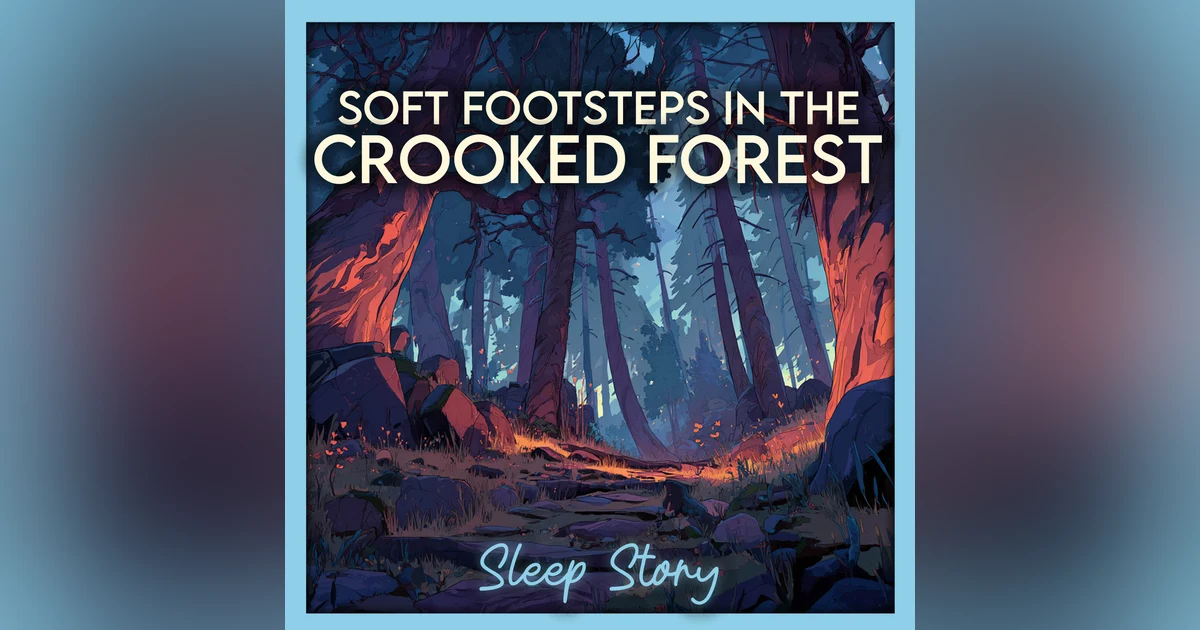 Moonlit Crooked Forest Sleep Story – Soothing ASMR Journey Through Poland’s Enchanted Pines