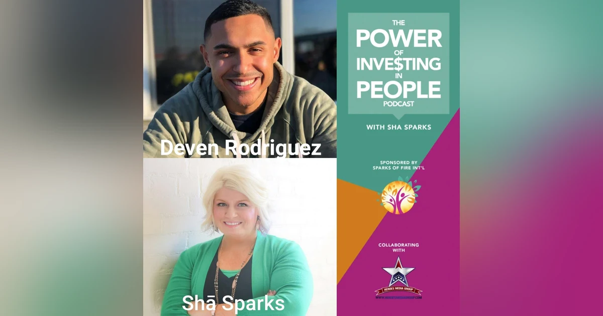 Confidence and Courage with Deven Rodriquez