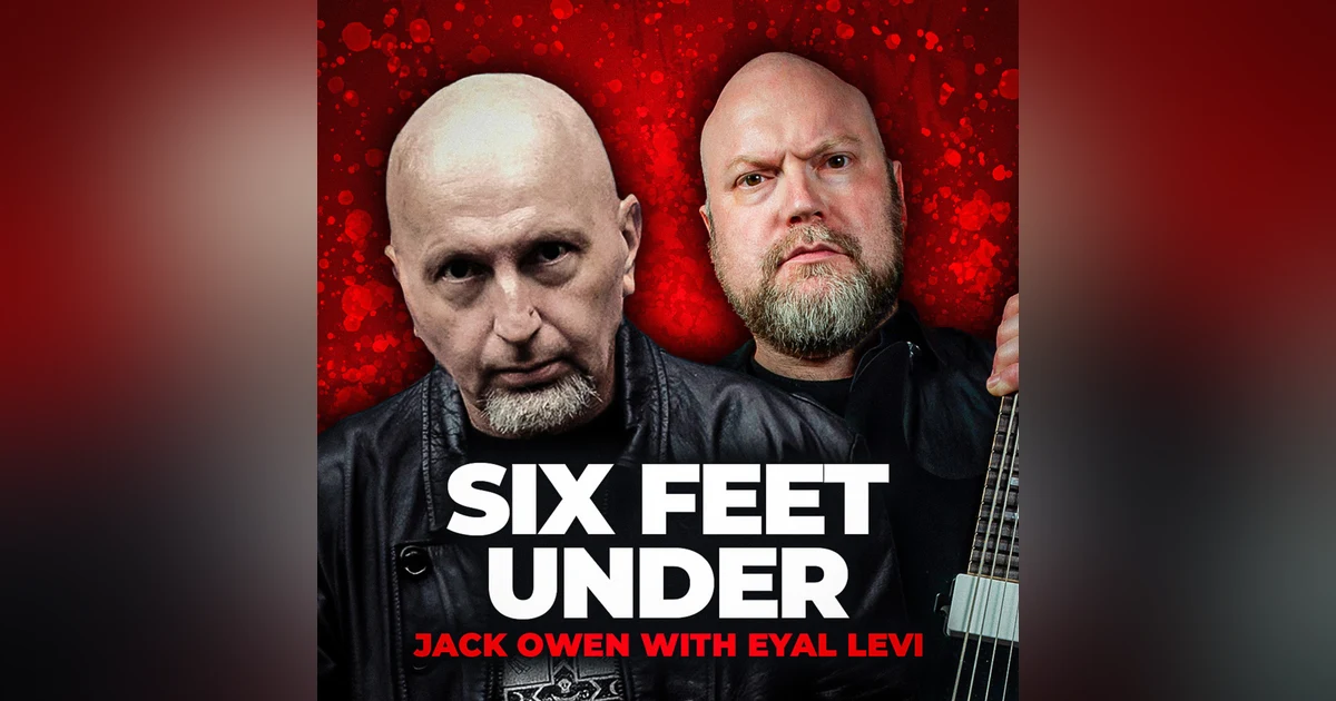 SIX FEET UNDER (Jack Owen) | EP 152