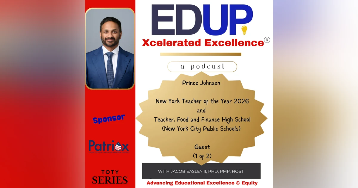 Prince Johnson—NYTOTY2026: Championing Sustainability, Civics Education, Career and Technical Education (Part 1of 2)