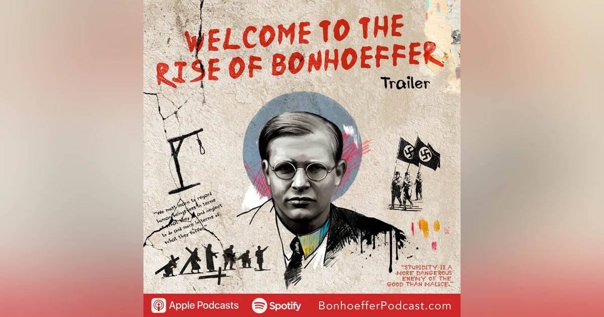 Welcome to The Rise of Bonhoeffer