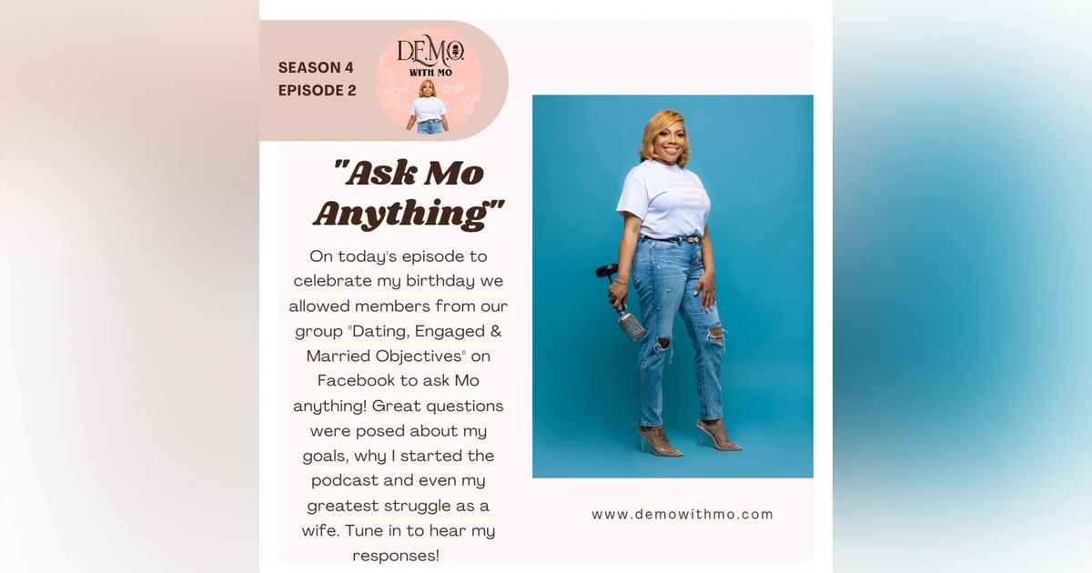 Ask Mo Anything