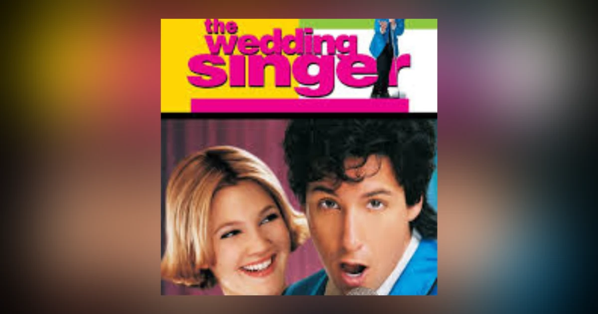 EPISODE 98: THE WEDDING SINGER