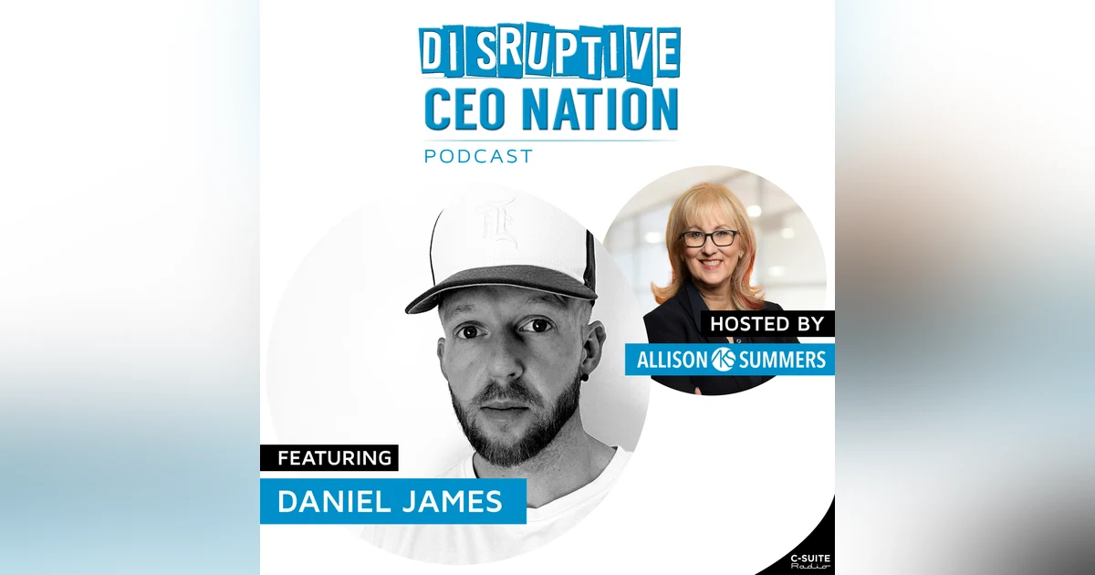 Episode 188: Daniel James, CEO and Founder, Mint Performance Marketing, Los Angeles, CA, USA