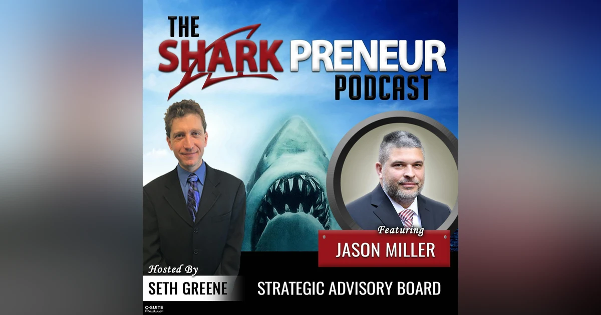 824: Strategic Advisory Board with Jason Miller