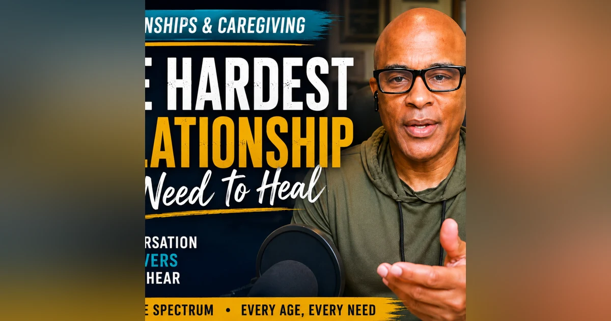 Relationships & Caregving part 1