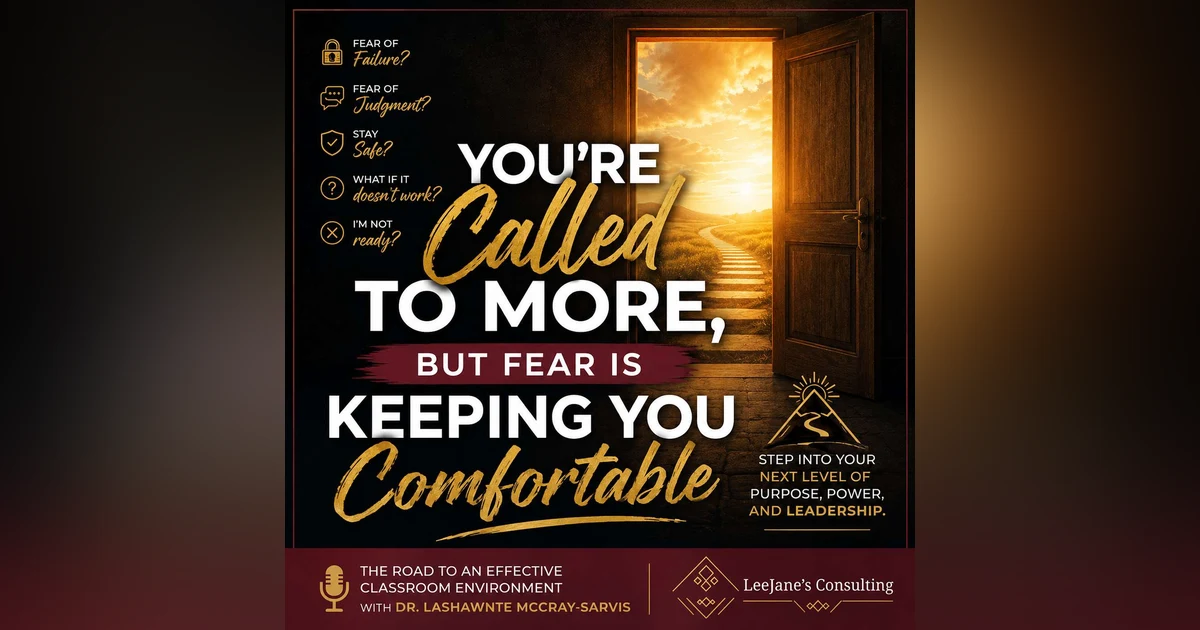 You’re Called to More—But Fear is Keeping You Comfortable: Stepping Into the Next Level of Purpose, Power, and Leadership