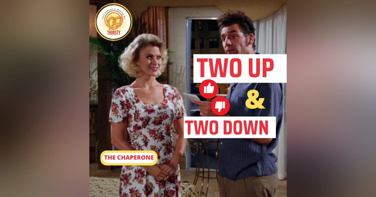 Seinfeld Podcast | Two Up and Two Down | The Chaperone