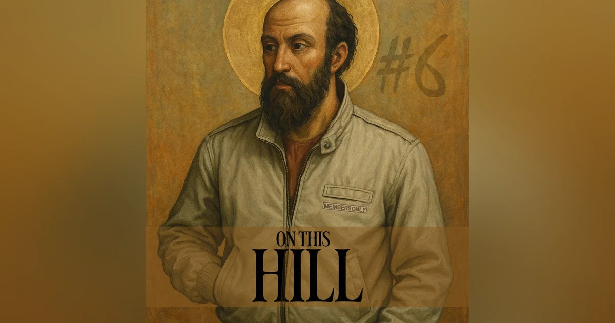 On This Hill #6 - Members Only