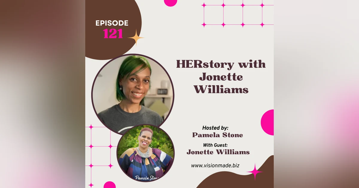 EP 121 HERstory with Jonette Williams