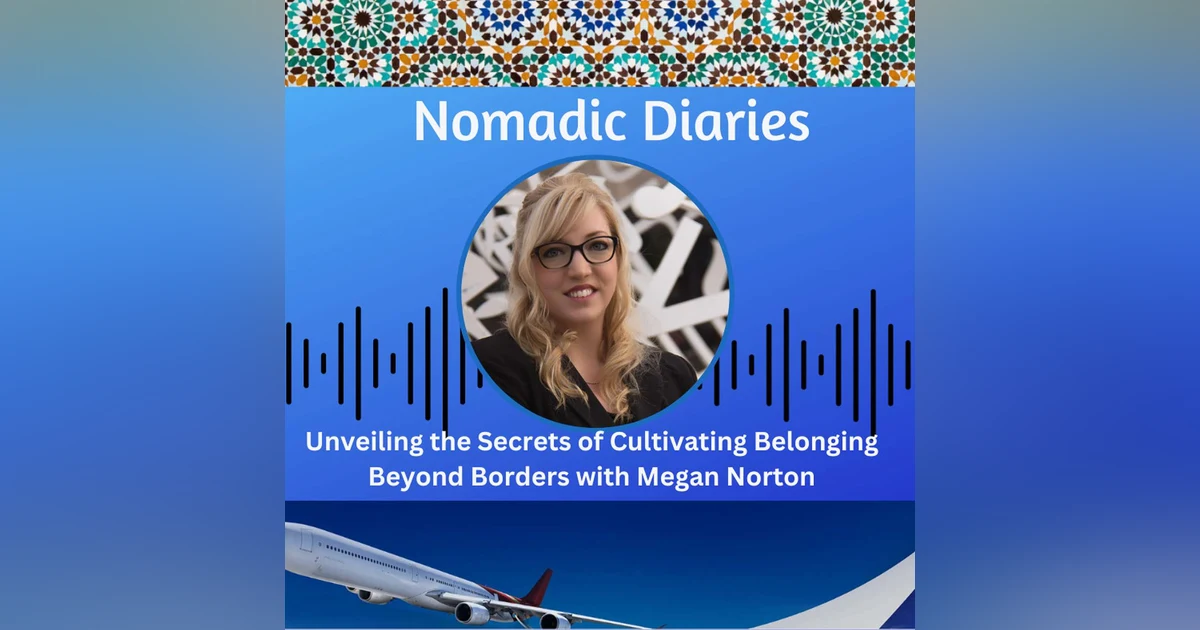 Belonging Beyond Borders with Megan Norton