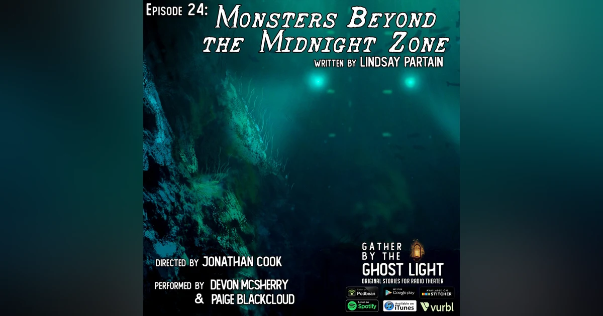 ”MONSTERS BEYOND THE MIDNIGHT ZONE” by Lindsay Partain