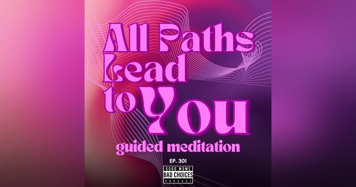 All Paths Lead To You