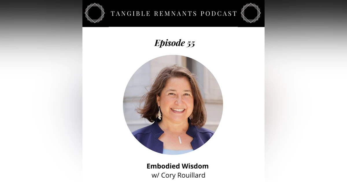Embodied Wisdom with Cory Rouillard