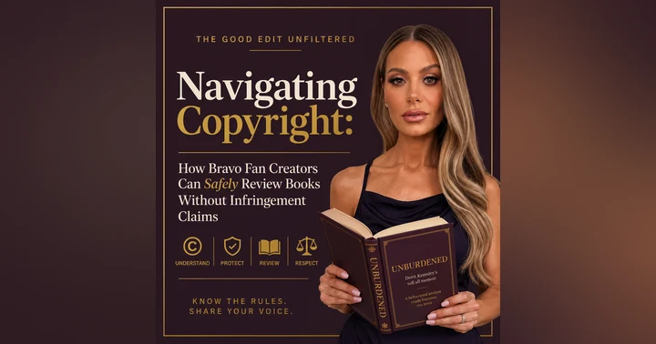 image for Navigating Copyright: How Bravo Fan Creators Can Safely Review Books Without Infringement Claims