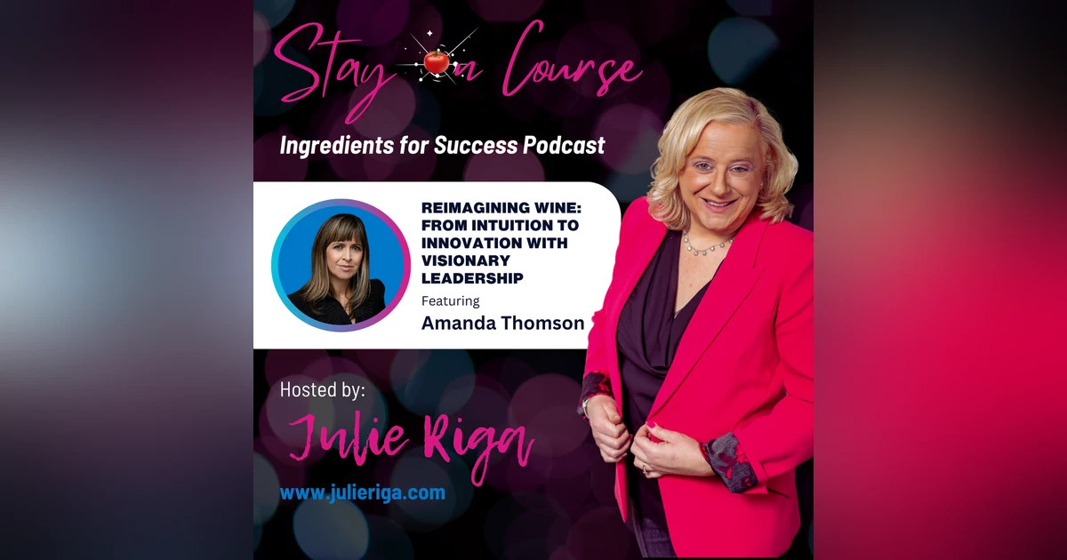 Reimagining Wine: From Intuition to Innovation with Visionary Leadership