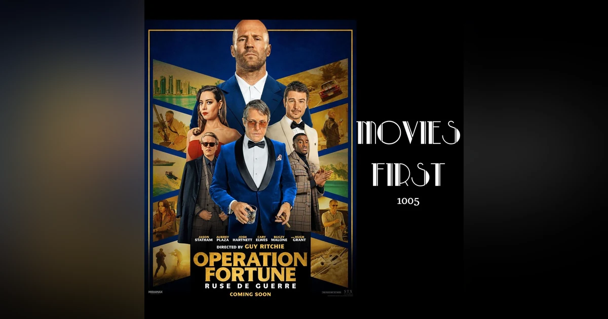 1005: Operation Fortune: Ruse de guerre (Action, Comedy, Thriller) (review)