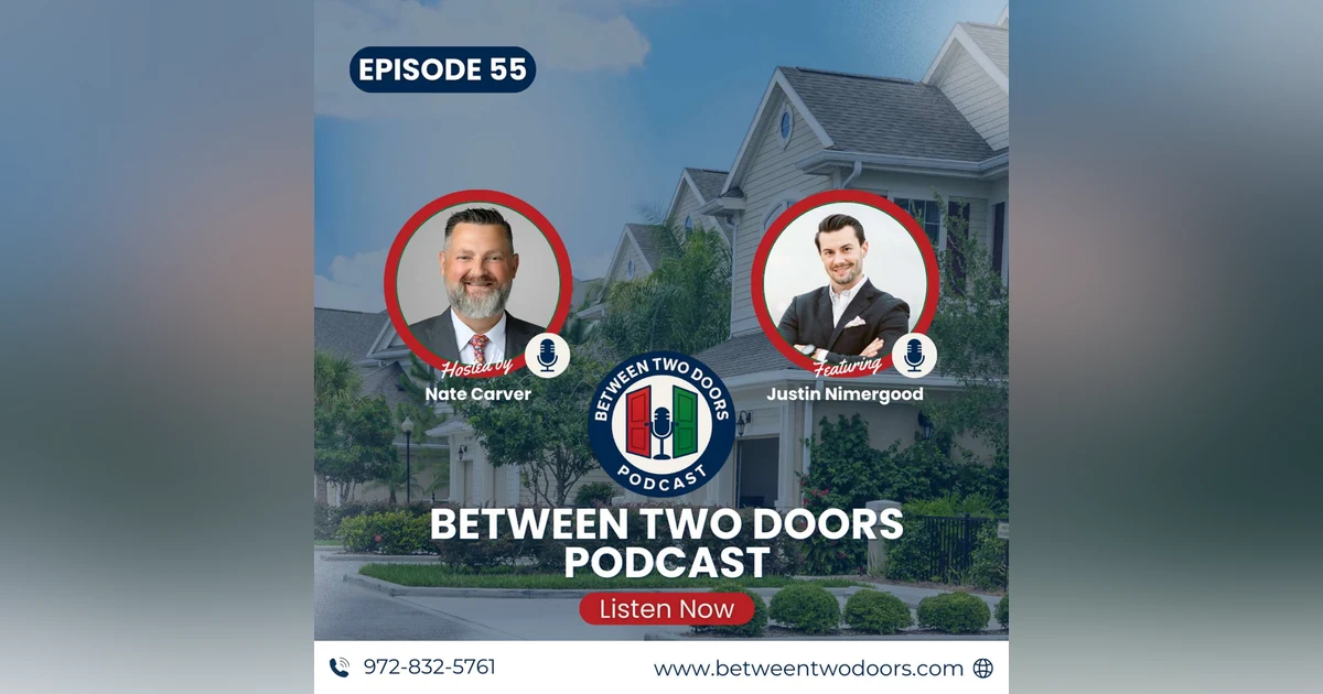Episode 55: The “Blueprint” behind top-tier real estate in DFW with Justin Nimergood