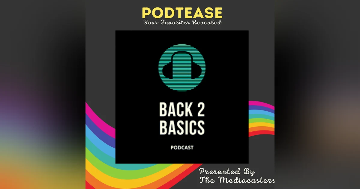How To Learn Everything You Need To Know With Back 2 Basics and Girish Bali (Your New Favorite Podcast)