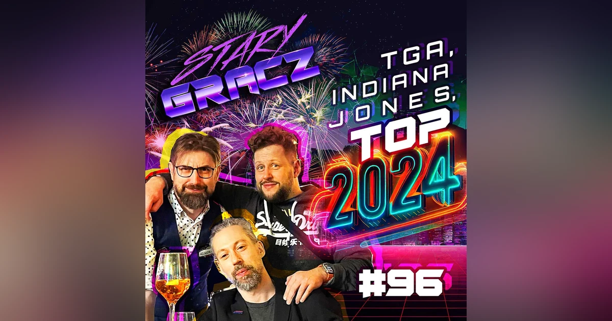 #96 TGA, Indiana Jones, Top 2024