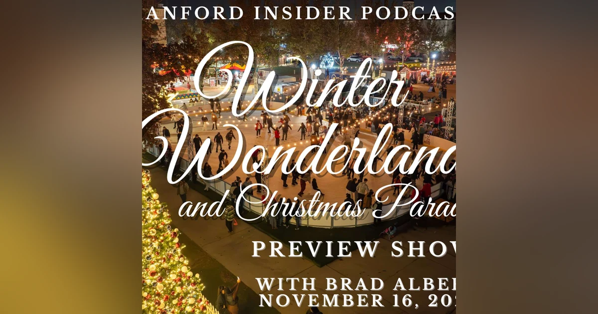 Hanford Insider: Your Guide To Hanford’s Holiday Kickoff: Winter Wonderland, Parade Updates, And Community Highlights