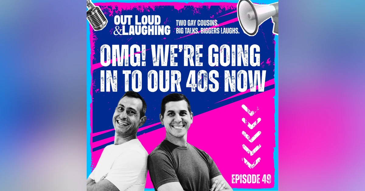 OMG! We’re going IN TO our 40s Now
