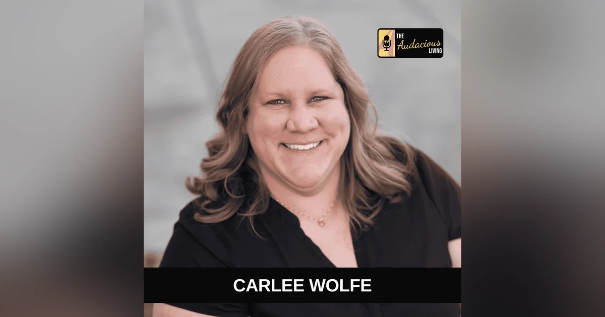 Curiosity, AI & the Future of Work — Carlee Wolfe | Audacious Living