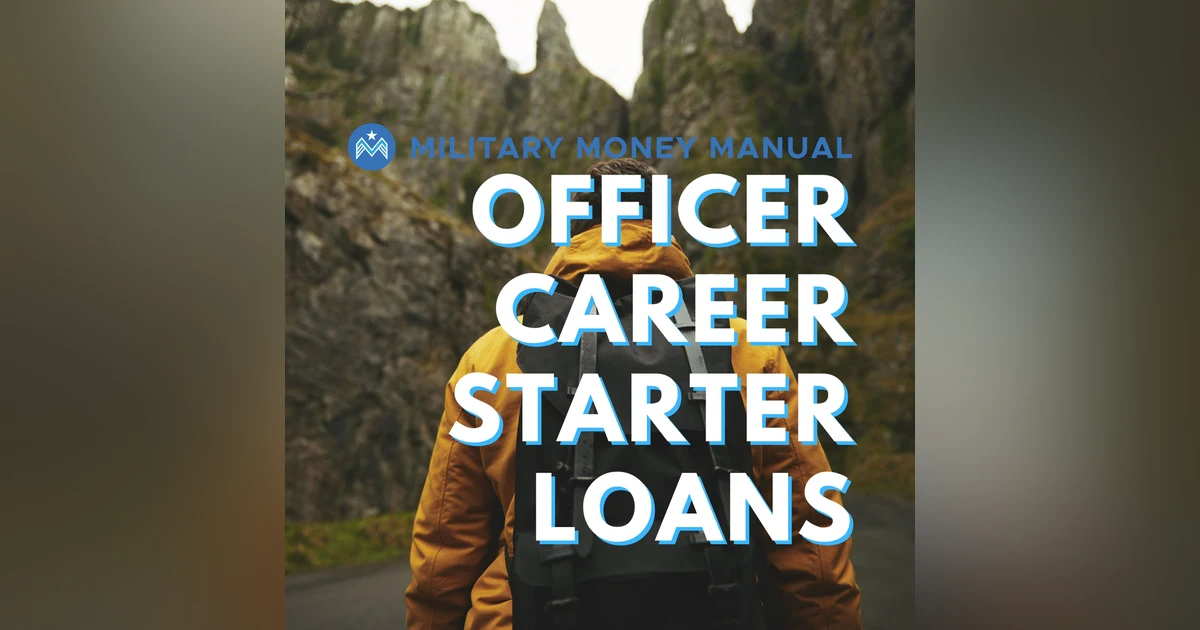 #9 Career Starter Loans for Military Officers from Navy Fed or USAA