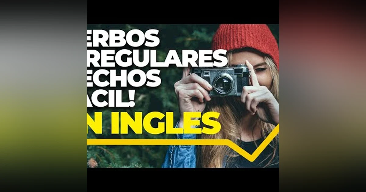 084. LOS 30 VERBOS IRREGULARES EN INGLES MAS IMPORTANTES, LOS MAS USADOS