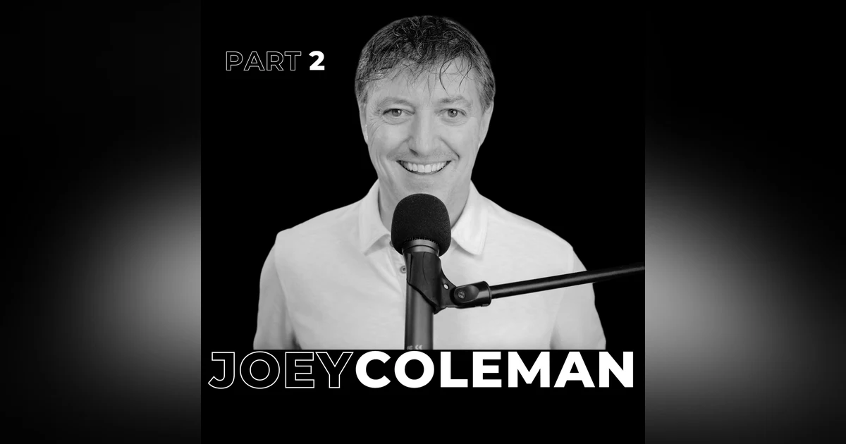 38. Part 1: Human Connections, Innovation, and Evolving Practices with Joey Coleman