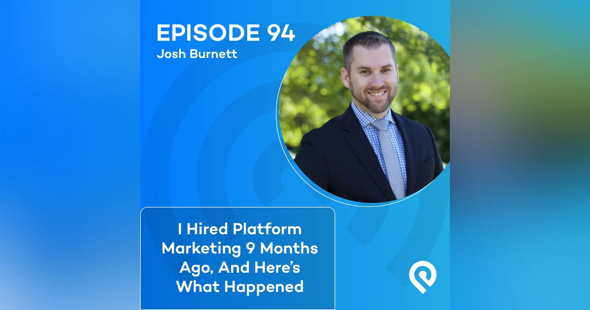 I Hired Platform Marketing 9 Months Ago, And Here's What Happened ﻿