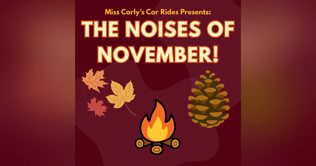 The Noises of November!