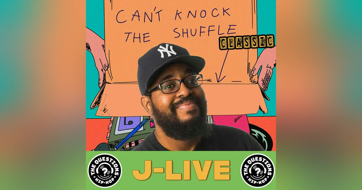J-Live (Can't Knock the Shuffle Classic)