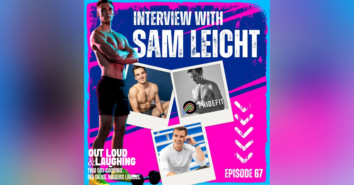 From Broadway to Pride Fit - Interview with Sam Leicht