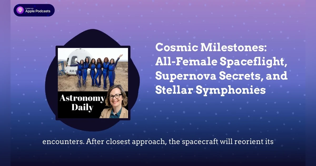 Cosmic Milestones: All-Female Spaceflight, Supernova Secrets, and Stellar Symphonies