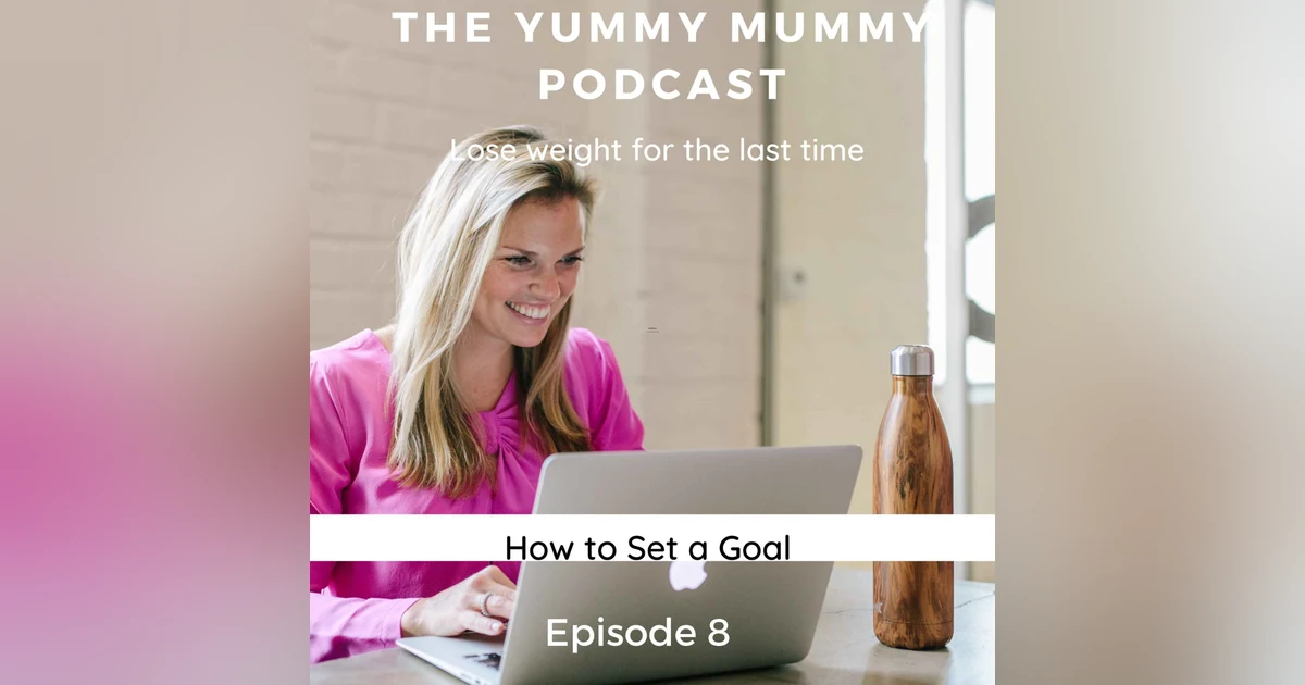 How to Set a Goal