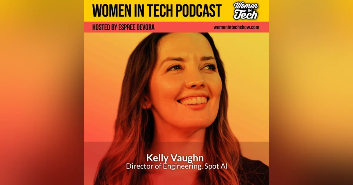 Kelly Vaughn of Spot AI: Video And Social Content: Women In Tech Georgia