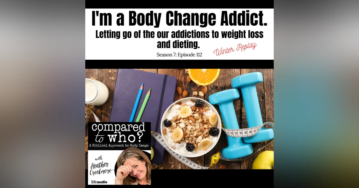 Are You a Body Change or Body Improvement Addict?